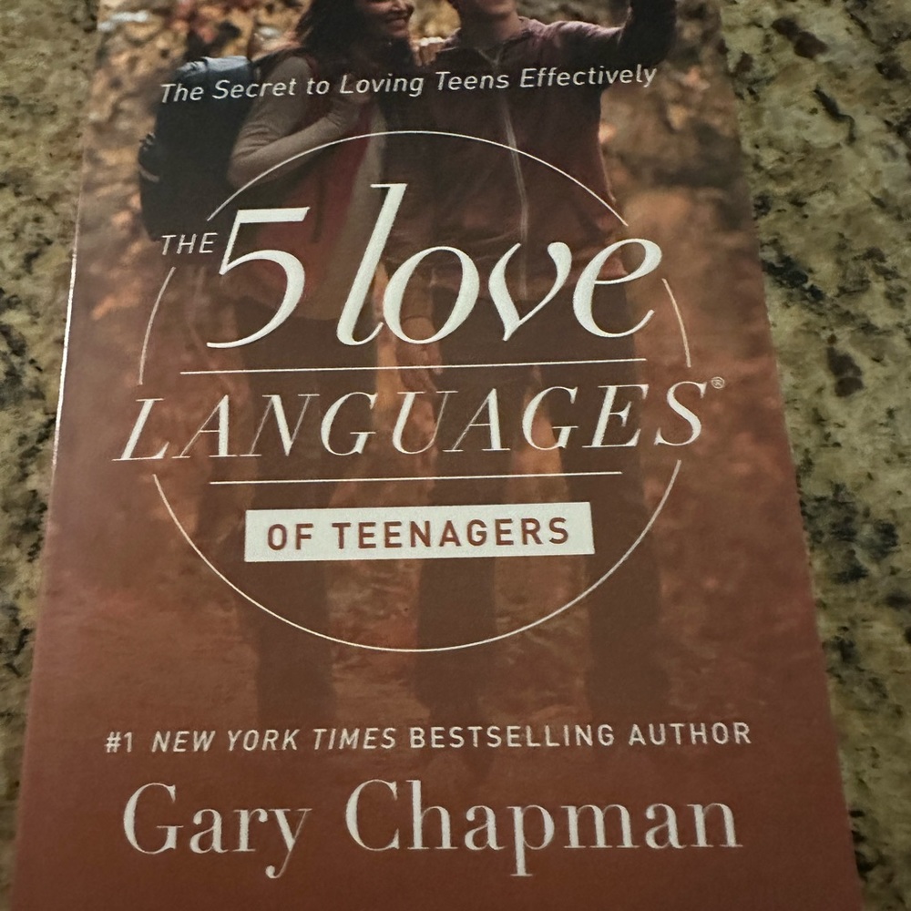 Five Love Languages of Teenagers by Gary Chapman
